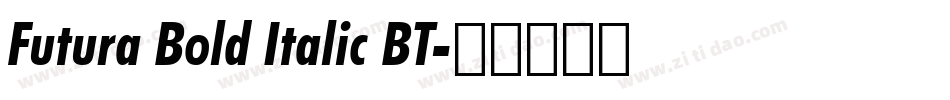 Futura Bold Italic BT字体转换